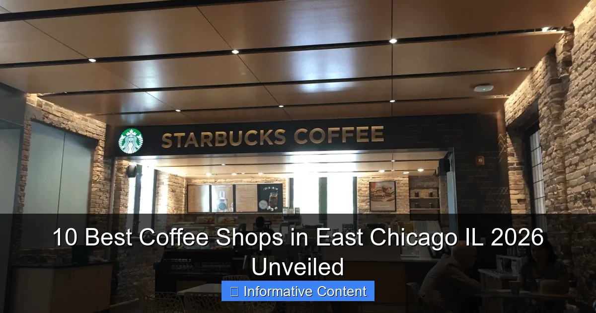 10 Best Coffee Shops in East Chicago IL 2026 Unveiled
