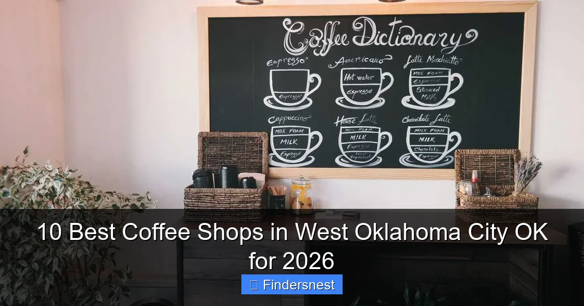 10 Best Coffee Shops in West Oklahoma City OK for 2026