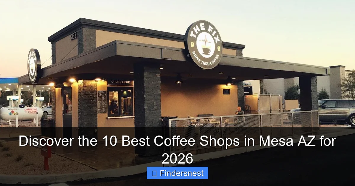 Discover the 10 Best Coffee Shops in Mesa AZ for 2026