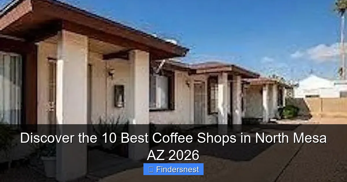 Discover the 10 Best Coffee Shops in North Mesa AZ 2026