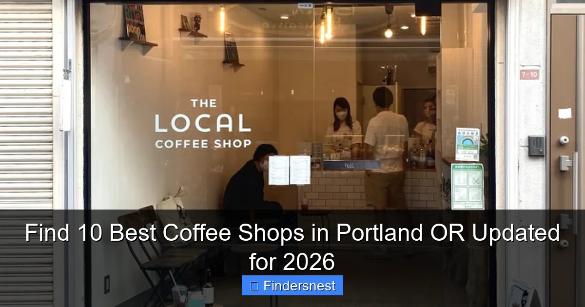 Find 10 Best Coffee Shops in Portland OR Updated for 2026
