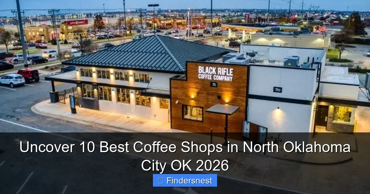 Uncover 10 Best Coffee Shops in North Oklahoma City OK 2026