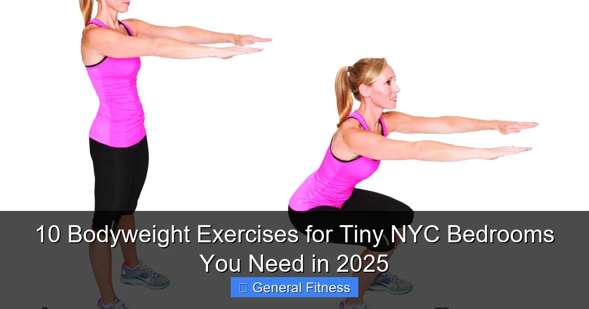 10 Bodyweight Exercises for Tiny NYC Bedrooms You Need in 2025