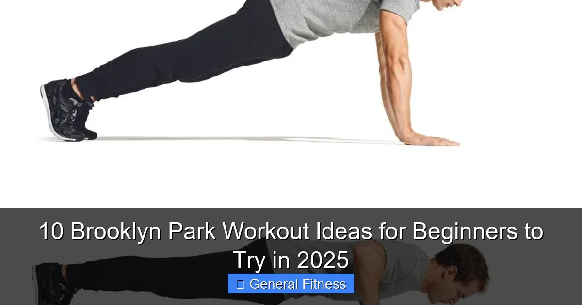 10 Brooklyn Park Workout Ideas for Beginners to Try in 2025