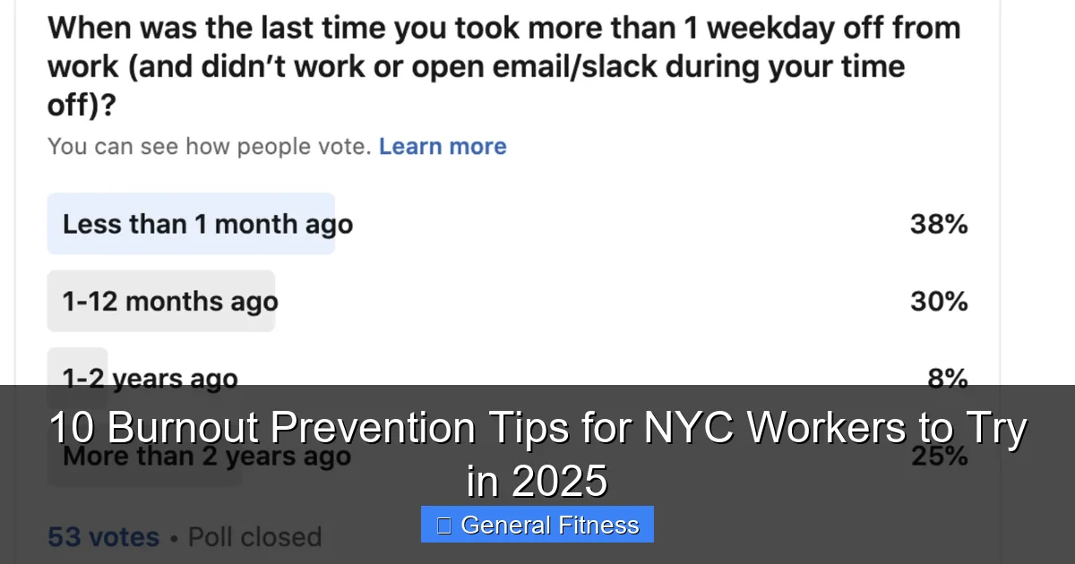 10 Burnout Prevention Tips for NYC Workers to Try in 2025
