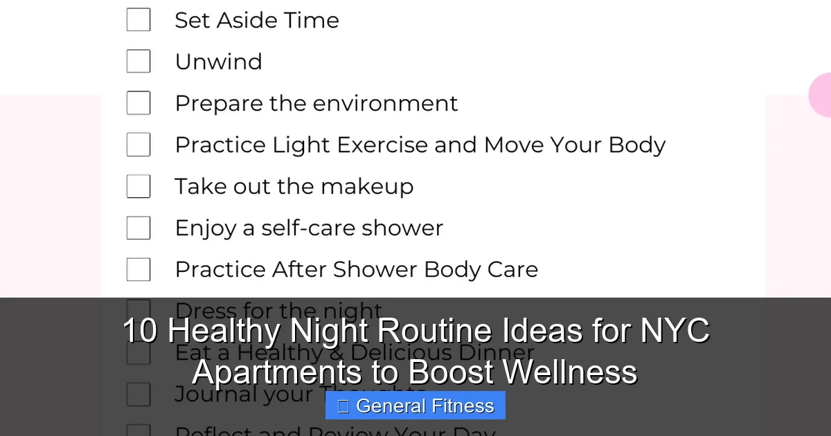 10 Healthy Night Routine Ideas for NYC Apartments to Boost Wellness