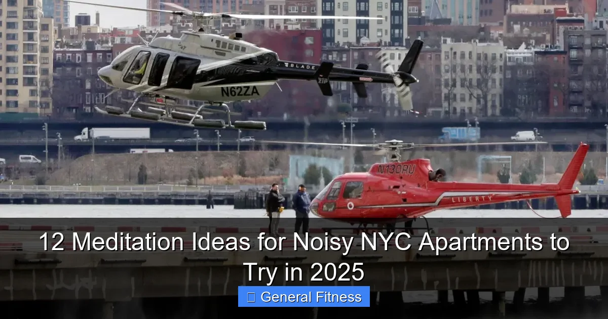 12 Meditation Ideas for Noisy NYC Apartments to Try in 2025