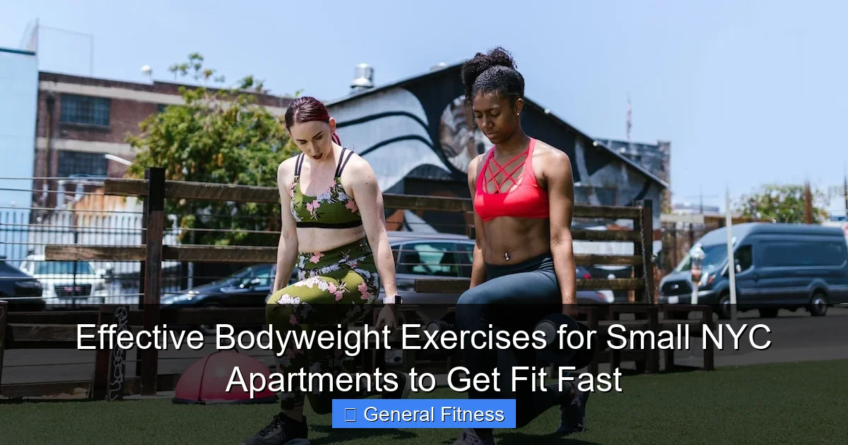Effective Bodyweight Exercises for Small NYC Apartments to Get Fit Fast