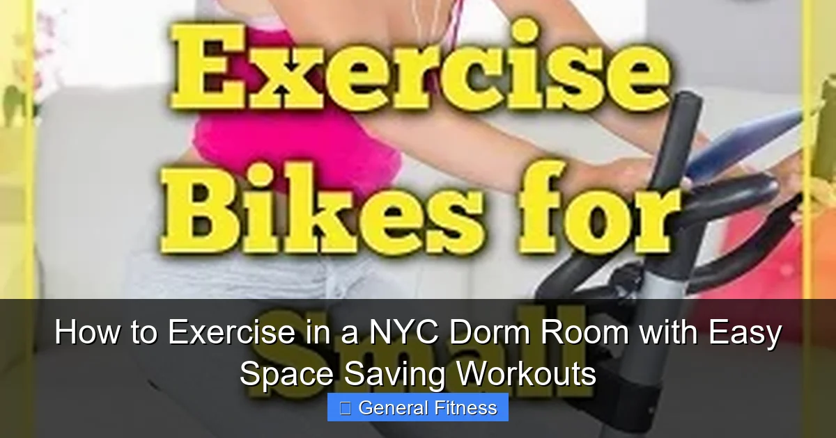 How to Exercise in a NYC Dorm Room with Easy Space Saving Workouts