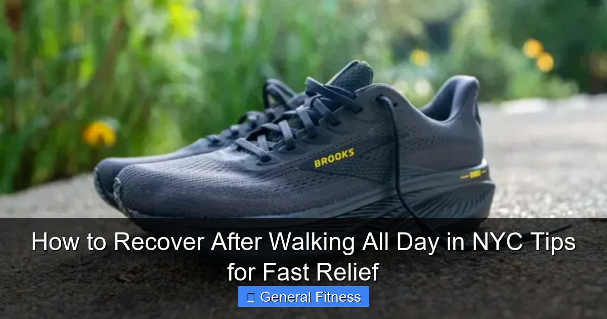 How to Recover After Walking All Day in NYC Tips for Fast Relief