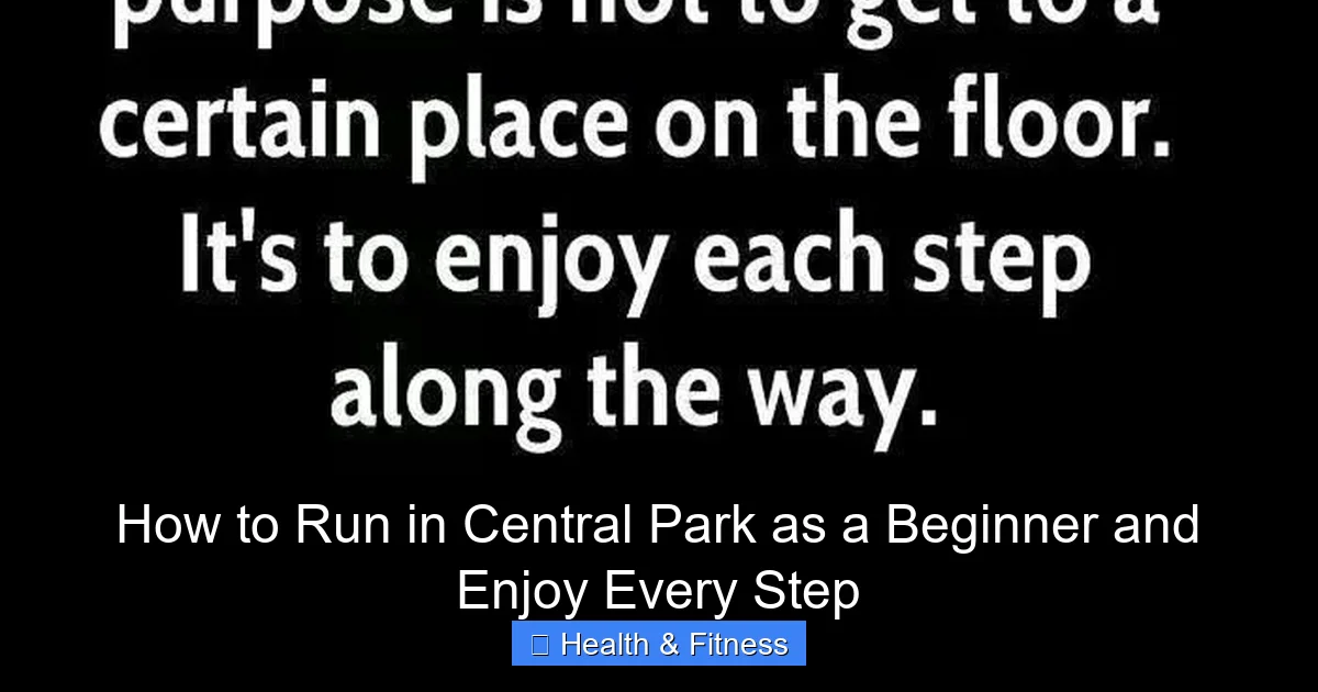 How to Run in Central Park as a Beginner and Enjoy Every Step